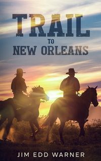 Cover image for Trail to New Orleans