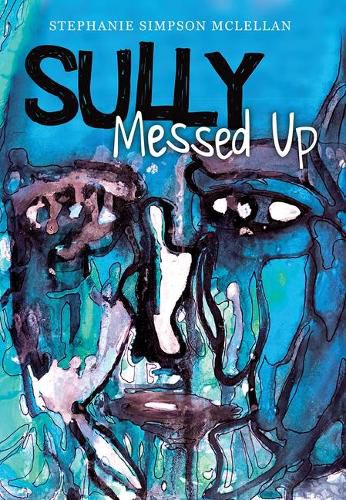 Cover image for Sully, Messed Up