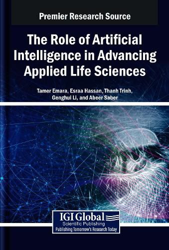 Cover image for The Role of Artificial Intelligence in Advancing Applied Life Sciences