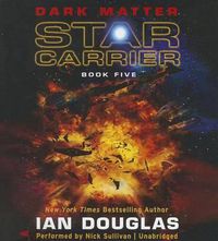 Cover image for Dark Matter: Star Carrier: Book Five