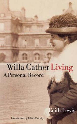 Cover image for Willa Cather Living: A Personal Record