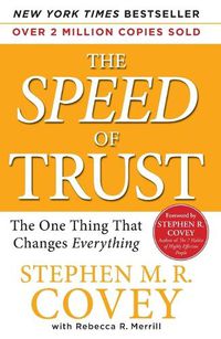 Cover image for Speed of Trust: The One Thing That Changes Everything