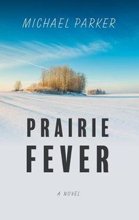 Cover image for Prairie Fever