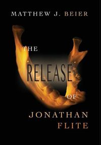 Cover image for The Release of Jonathan Flite