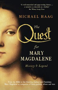 Cover image for The Quest For Mary Magdalene: History & Legend