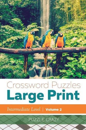 Cover image for Crossword Puzzles Large Print (Intermediate Level) Vol. 2