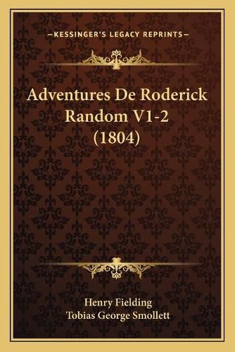 Adventures de Roderick Random V1-2 (1804)