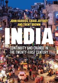 Cover image for India: Continuity and Change in the Twenty-First Century