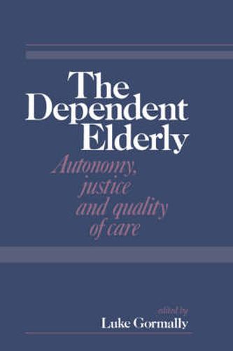 Cover image for The Dependent Elderly