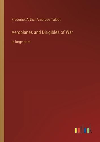 Cover image for Aeroplanes and Dirigibles of War