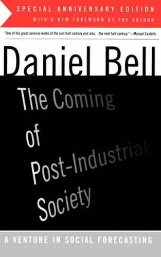 Cover image for The Coming of Post-industrial Society