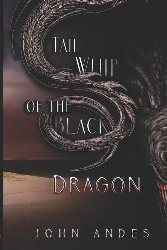 Cover image for Tail Whip of the Black Dragon