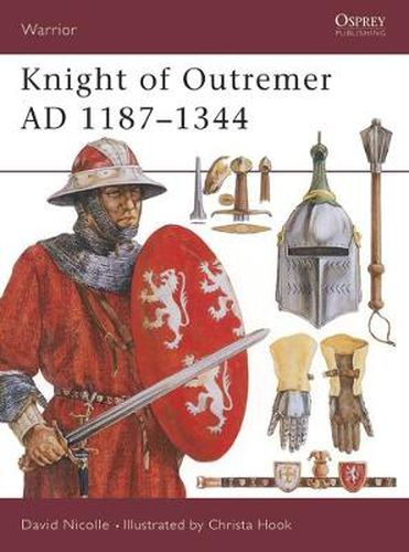 Knight of Outremer AD 1187-1344