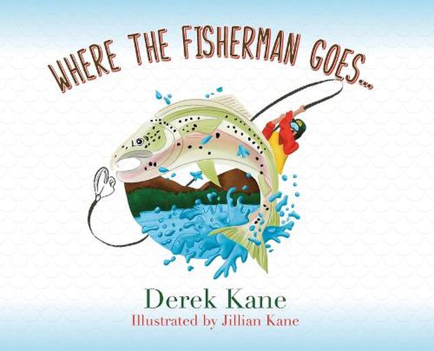 Cover image for Where the fisherman goes...