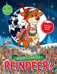 Cover image for Where's Santa's Reindeer?: A Festive Search and Find Book