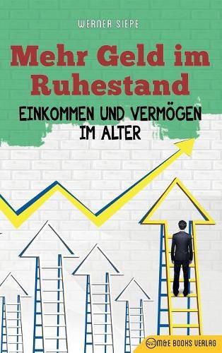 Cover image for Mehr Geld im Ruhestand: Einkommen und Vermoegen im Alter