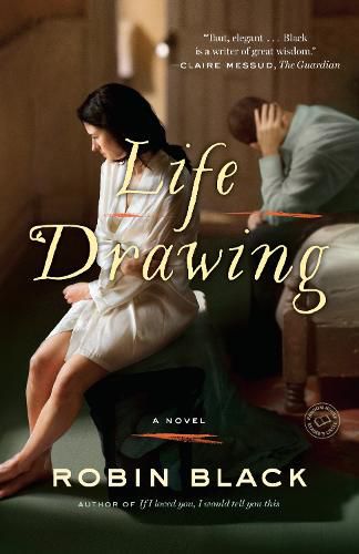 Life Drawing: A Novel