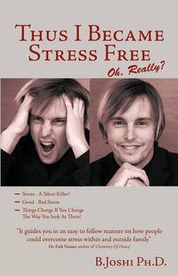 Cover image for Thus I Became Stress Free