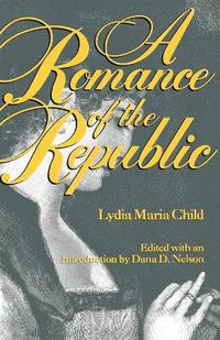 Cover image for A Romance of the Republic