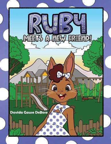 Cover image for Ruby Meets A New Friend