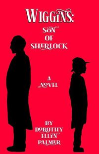 Cover image for Wiggins: Son of Sherlock