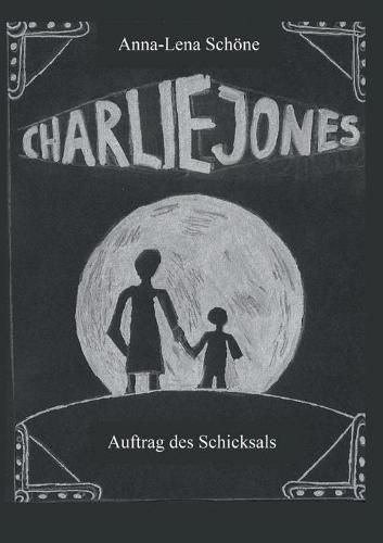 Cover image for Charlie Jones: Auftrag des Schicksals