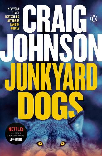 Cover image for Junkyard Dogs: A Longmire Mystery