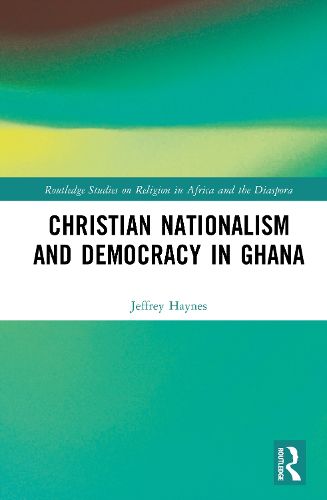 Cover image for Christian Nationalism and Democracy in Ghana