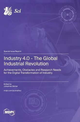 Cover image for Industry 4.0 - The Global Industrial Revolution