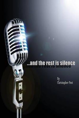 Cover image for ..And the Rest is Silence