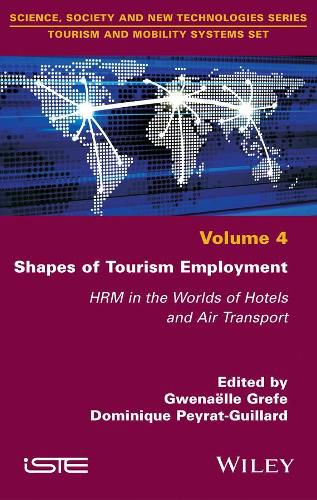 Cover image for Shapes of Tourism Employment: HRM in the Worlds of Hotels and Air Transport