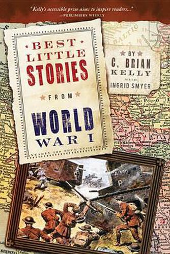 Cover image for Best Little Stories from World War I: Nearly 100 True Stories