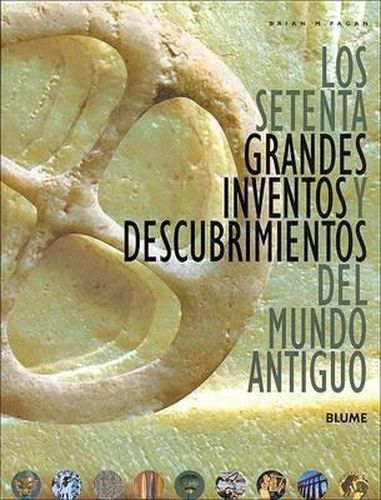 Cover image for Los Setenta Grandes Inventos y Descubrimientos del Mundo Antiguo