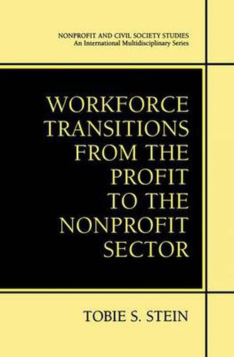 Workforce Transitions from the Profit to the Nonprofit Sector