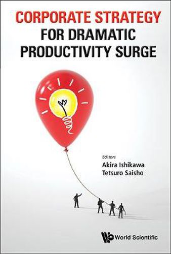 Cover image for Corporate Strategy For Dramatic Productivity Surge