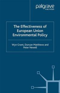 Cover image for The Effectiveness of European Union Environmental Policy