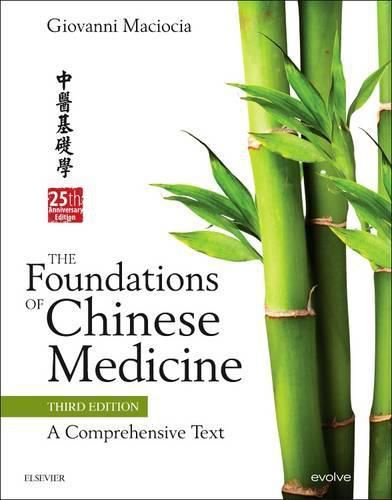 Cover image for The Foundations of Chinese Medicine: A Comprehensive Text
