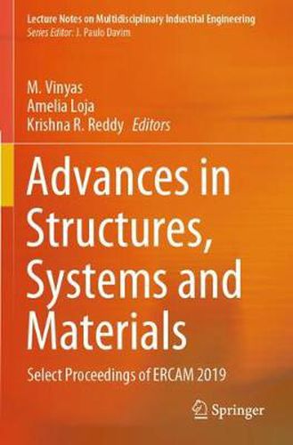 Cover image for Advances in Structures, Systems and Materials: Select Proceedings of ERCAM 2019