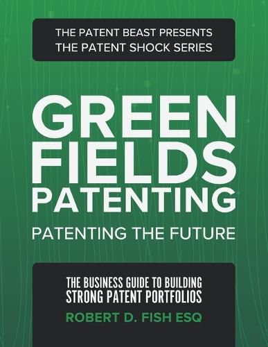 Cover image for Green Fields Patenting