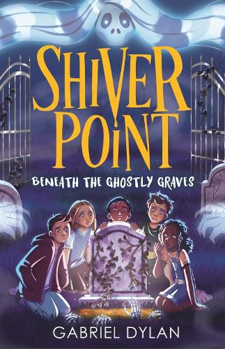 Cover image for Shiver Point: Beneath the Ghostly Graves