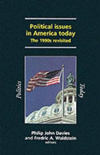 Cover image for Political Issues in America Today: 1990's Revisited