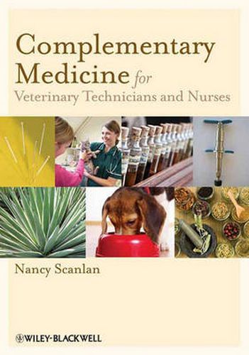 Cover image for Complementary Medicine for Veterinary Technicians and Nurses
