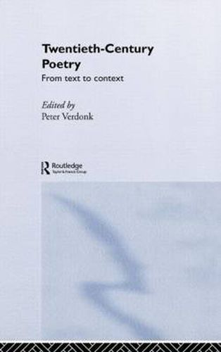 Cover image for Twentieth-Century Poetry: From Text to Context