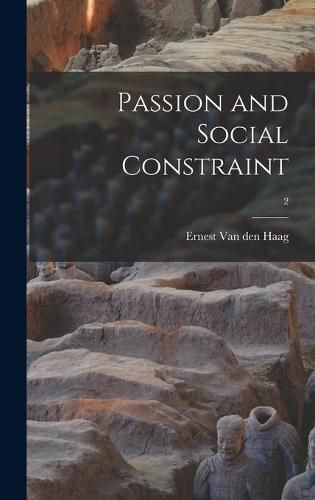 Cover image for Passion and Social Constraint; 2