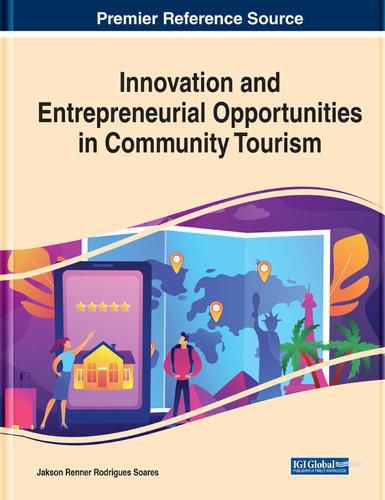 Cover image for Innovation and Entrepreneurial Opportunities in Community Tourism