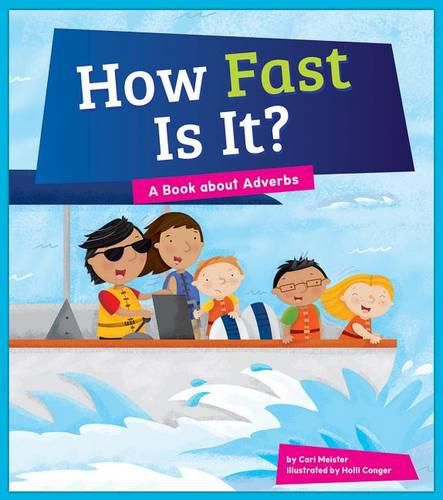 Cover image for How Fast Is It?: A Book about Adverbs