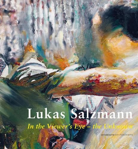 Cover image for Lukas Salzmann: In the Viewer's Eye - the Unknown