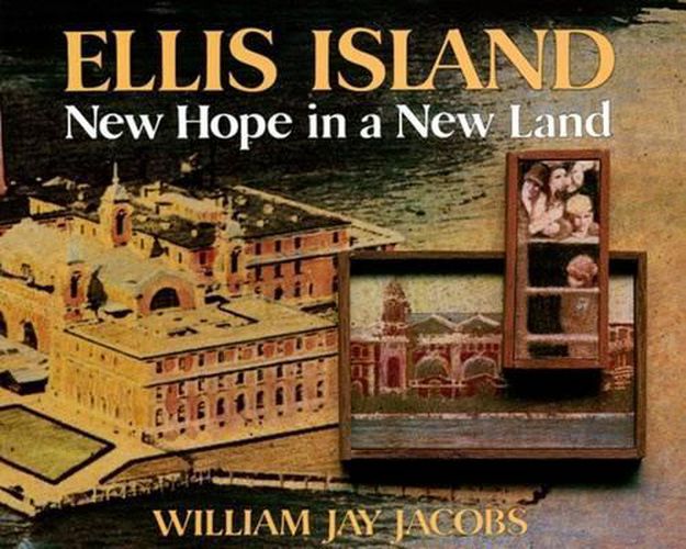 Cover image for Ellis Island: New Hope in a New Land