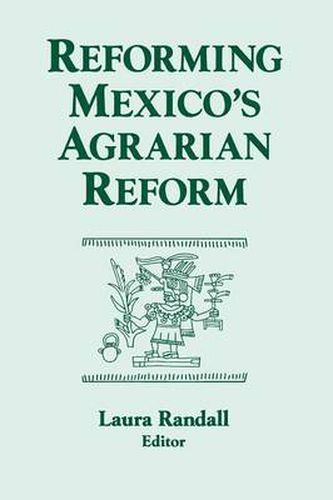 Cover image for Reforming Mexico's Agrarian Reform