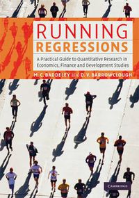 Cover image for Running Regressions: A Practical Guide to Quantitative Research in Economics, Finance and Development Studies